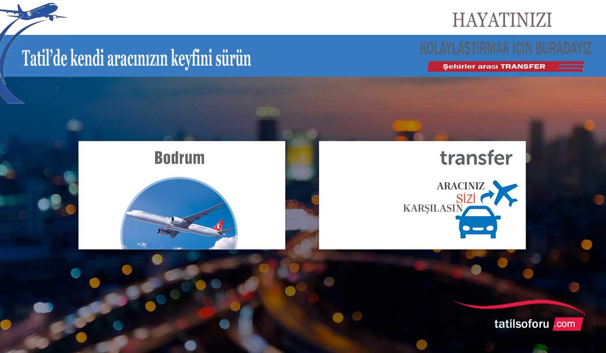 bodrum ara taransferi,istanbul ara transferi