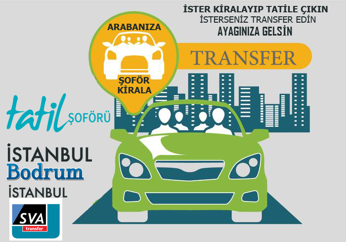 uzun yol fr kiralama,istanbul bodrum vale kiralama arabama,tatil soforu