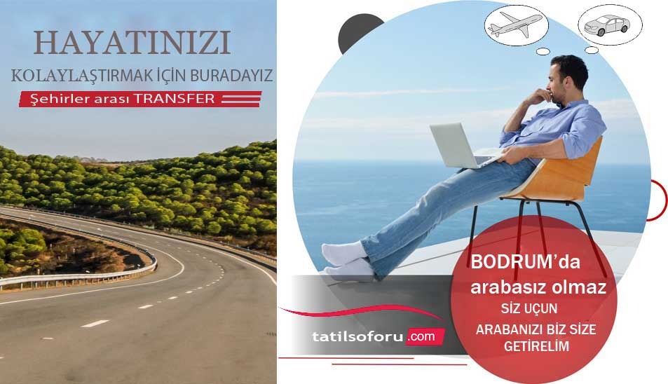 Bodrum'da arabasz olmaz...